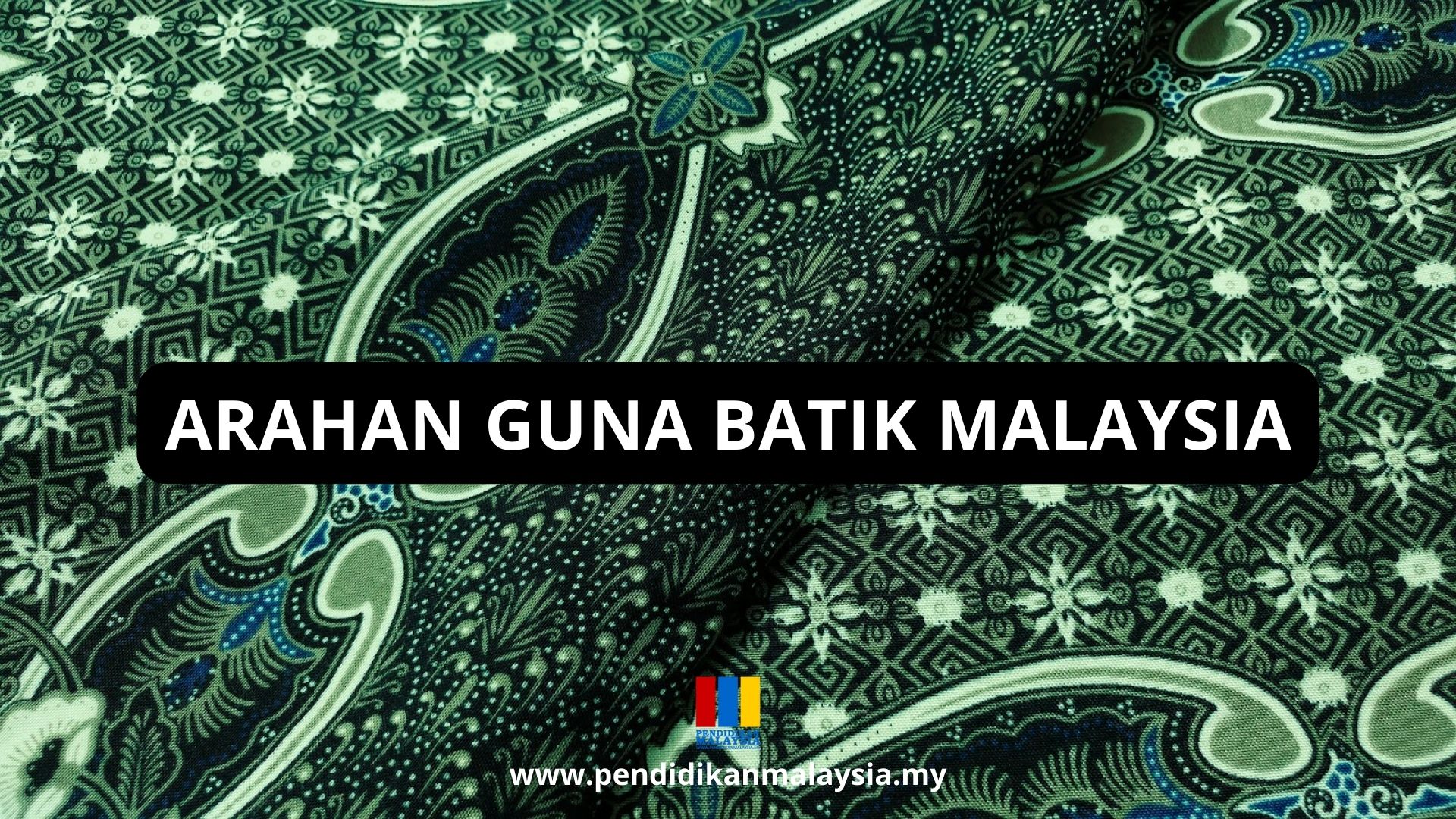 Pegawai Kerajaan Persekutuan wajib guna batik Malaysia ...